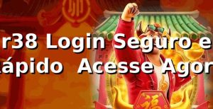 r38 Login Seguro e Rápido | Acesse Agora